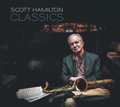 Scott Hamilton (geb. 1954): Classics, LP