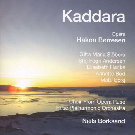 Hakon Börresen (1876-1954): Kaddara, 2 CDs