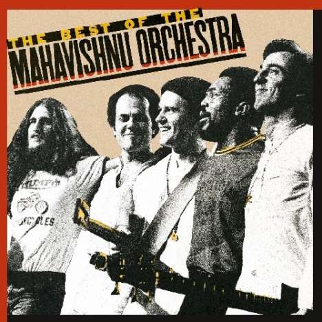 Mahavishnu Orchestra: The Best Of The Mahavishnu..., CD