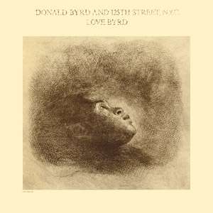 Donald Byrd (1932-2013): Love Byrd, CD