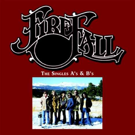 Firefall: Singles A's &amp; B's, 2 CDs