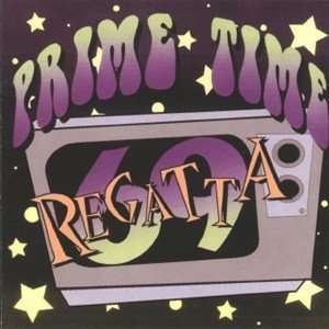 Regatta 69: Prime Time, CD