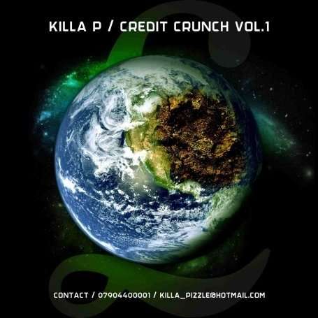 Killa P: Credit Crunch, CD