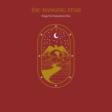 The Hanging Stars: Songs For Somewhere Else, LP