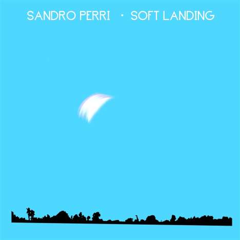 Sandro Perri: Soft Landing (180g), LP