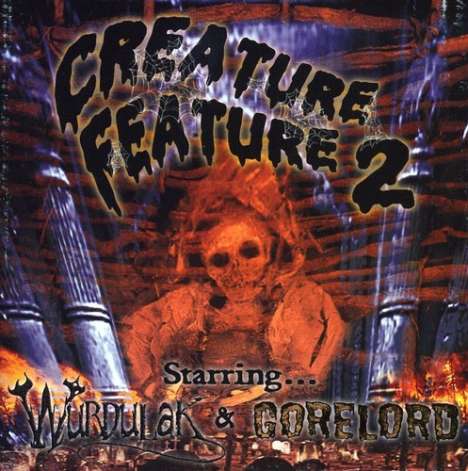 Gorelord/Wurdulak: Creature Feature Part I, CD