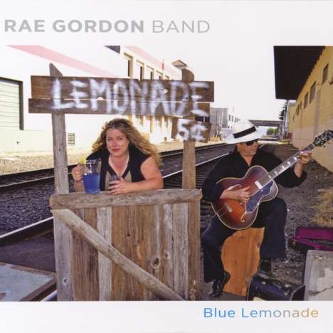 Rae Gordon Band: Blue Lemonade, CD