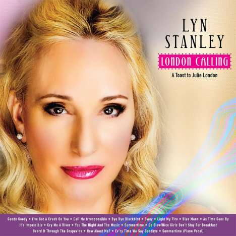 Lyn Stanley: London Calling - A Toast To Julie London (Limited Edition), Super Audio CD