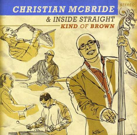 Christian McBride (geb. 1972): Kind Of Brown, CD