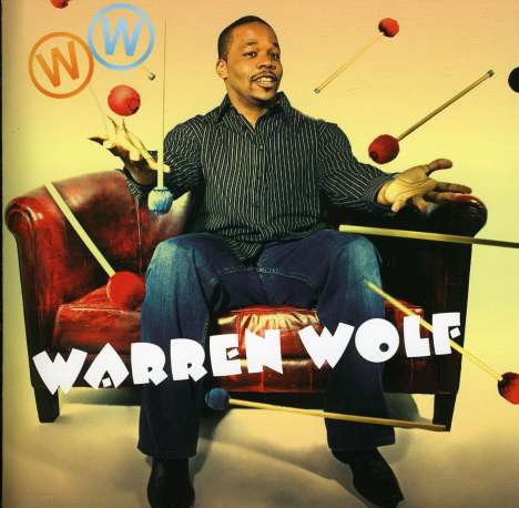 Warren Wolf (geb. 1979): Warren Wolf, CD