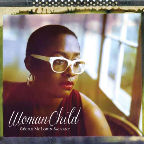 Cécile McLorin Salvant (geb. 1989): Woman Child (180g), 2 LPs
