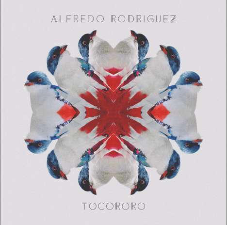 Alfredo Rodríguez: Tocororo, CD