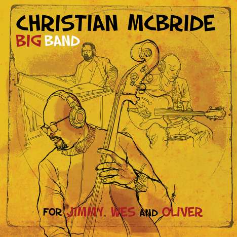 Christian McBride (geb. 1972): For Jimmy, Wes And Oliver, CD
