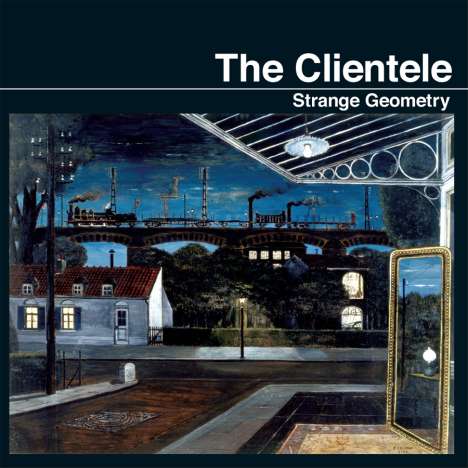 The Clientele: Strange Geometry (Repress), LP