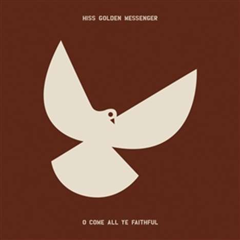 Hiss Golden Messenger: O Come All Ye Faithful, CD