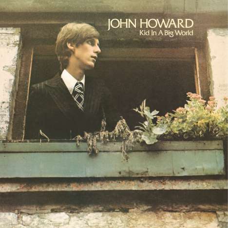 John Howard: Kid In A Big World (+The Original Demos9, 2 CDs