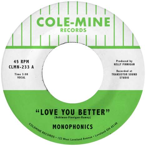 Monophonics &amp; Kelly Finnigan: Love You Better / The Shape Of My Teardrops (Limited Edition) (Opaque Natural Vinyl) (45 RPM), Single 7"