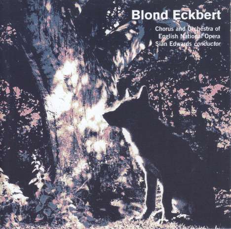 Judith Weir (geb. 1954): Blond Eckbert, CD