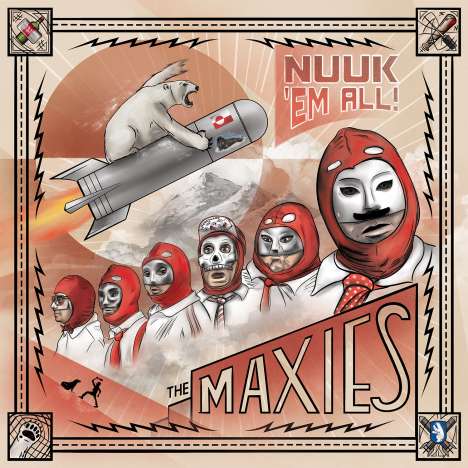 Maxies: Nuuk 'em All, CD