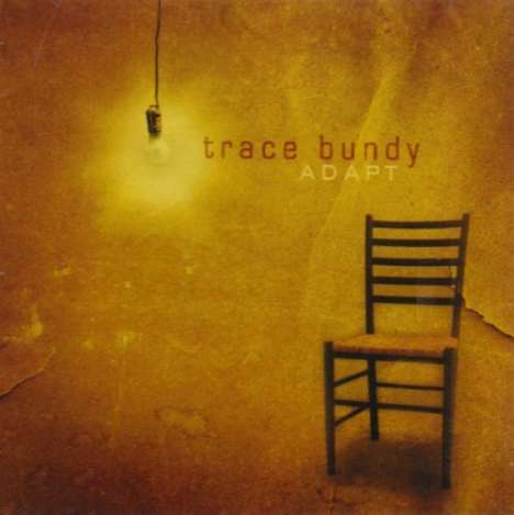 Trace Bundy: Adapt, 2 CDs