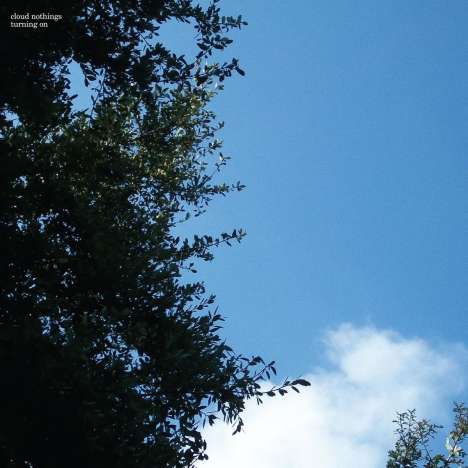 Cloud Nothings: Turning On (Reissue) (Translucent Blue "Westlake Water" Vinyl), LP