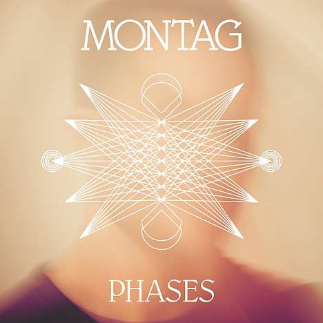 Montag: Phases, LP
