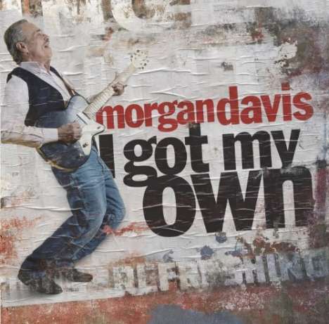 Morgan Davis: I Got My Own, CD