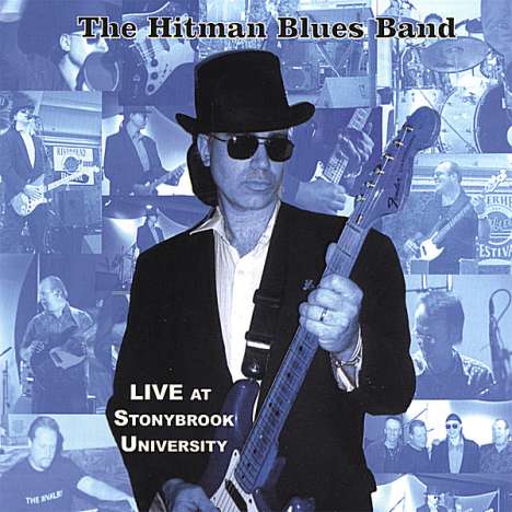 Hitman Blues Band: Live At Stonybrook University, CD