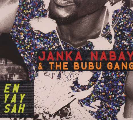 Janka Nabay: En Yay Sah (Feat. The Bubu Gang), CD