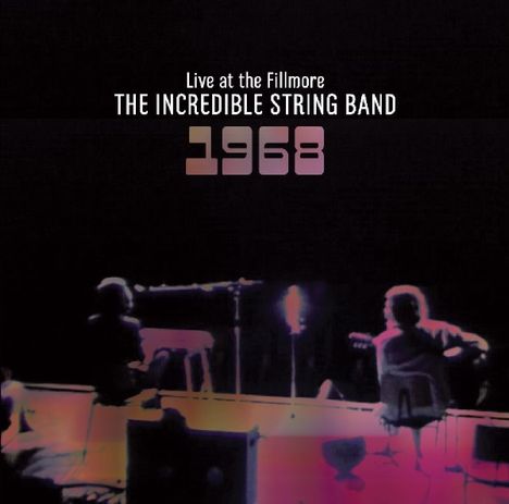 The Incredible String Band: Live At Fillmore 1968, CD