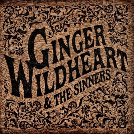 Ginger Wildheart: Ginger Wildheart &amp; The Sinners, CD