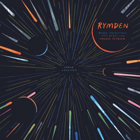 Rymden (Bugge Wesseltoft, Magnus Öström &amp; Dan Berglund): Space Sailors (180g), 2 LPs