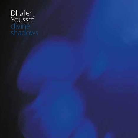 Dhafer Youssef (geb. 1967): Divine Shadows, CD