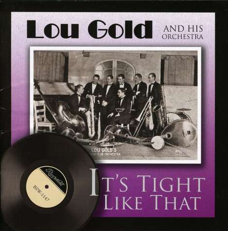 Lou Gold (1885-1950): It's Tight Like That, CD