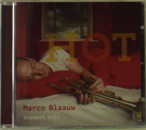 Marco Blaauw: Hot Trumpet Solo, CD