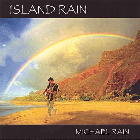 Michael Rain: Island Rain, CD
