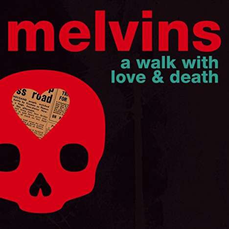 Melvins: A Walk With Love And Death, 2 CDs