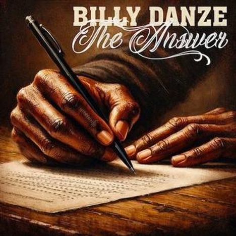 Text: "BILLY DANZE The Answer". Hände eines Menschen schreiben mit einem Stift auf Papier.