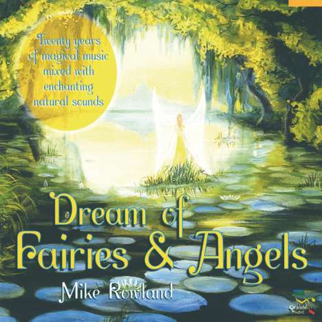 Mike Rowland: Dream Of Fairies &amp; Angels, CD