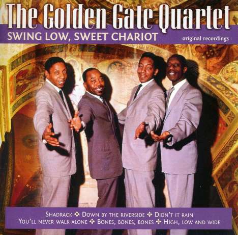 Golden Gate Quartet: Swing Low, Sweet Chariot, CD