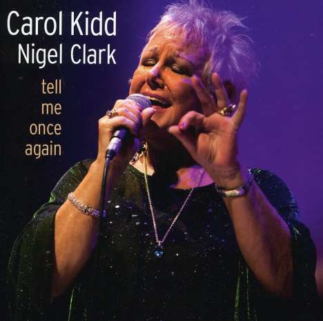 Carol Kidd (geb. 1945): Tell Me Once Again, Super Audio CD