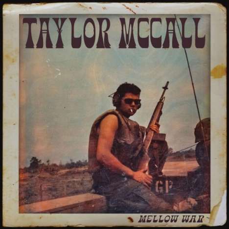 Taylor McCall: Mellow War, CD