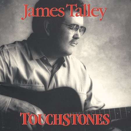 James Talley: Touchstones, CD