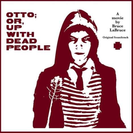 Filmmusik: Otto: Or, Up With Dead People (OST), CD