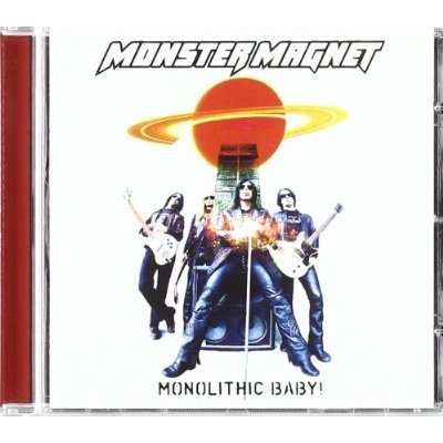 Monster Magnet: Monolithic Baby!, CD