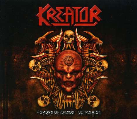 Kreator: Hordes Of Chaos: Ultra Riot, 2 CDs