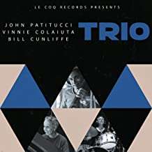 John Patitucci, Vinnie Colaiuta &amp; Bill Cunliffe: Trio, CD