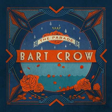 Bart Crow: The Parade, CD