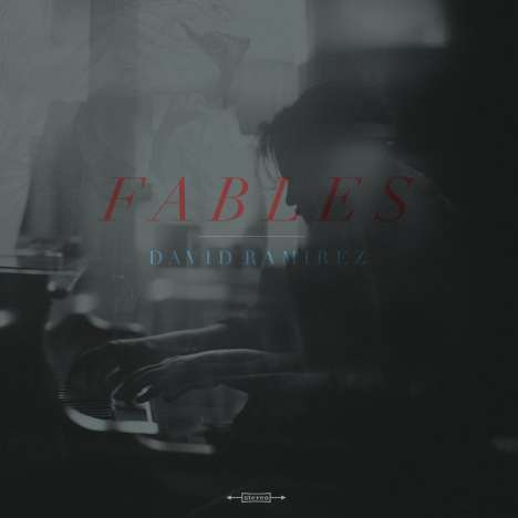 David Ramirez: Fables, LP
