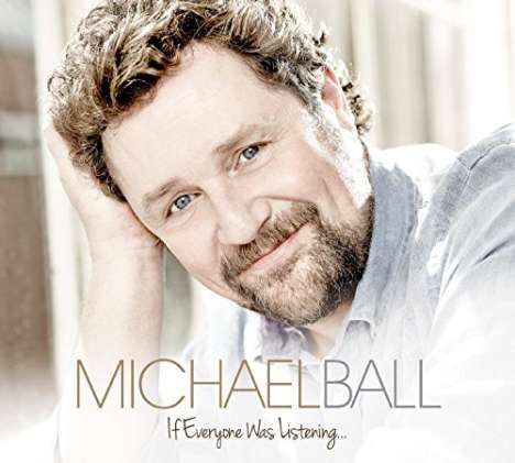 Michael Ball: If Everyone Was Listening..., CD